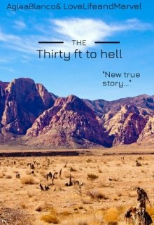 Thirty ft to hell (AgleaBlanco)
