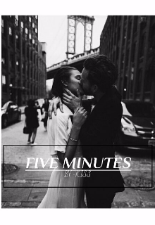 >> Пять минут (kiss)