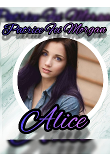 Алиса (Patrice Fei Morgan)