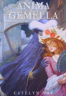 Anima gemella (Catelyn May)