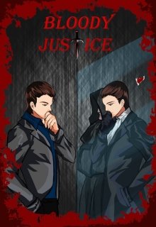 Bloody Justice (Kxerox)