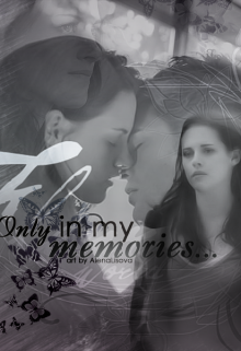 Only in my memories… (Джули Джеймс)