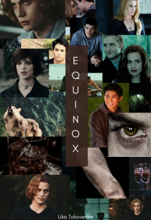 The Twilight Saga: Equinox / Сумерки. Сага: Равноденствие (Lika Tokovenko)