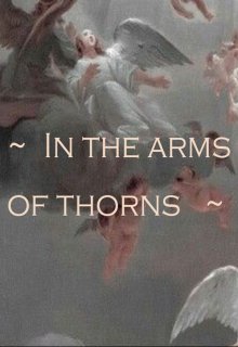 ~в объятиях терний~ (Gabriel Aesthetics)