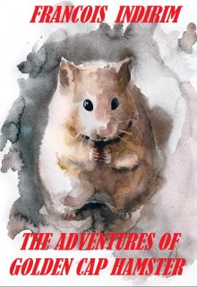The Adventures of Golden Cap Hamster (Francois Indirim)