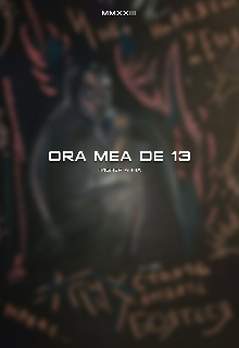 Оra mea de 13 (Фауста совка)